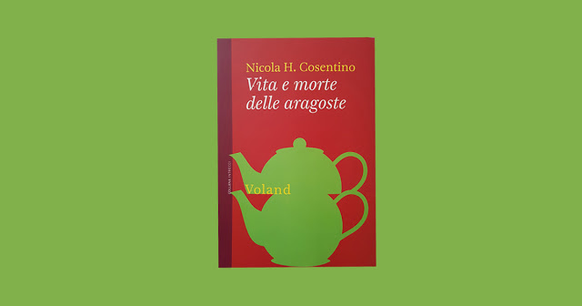 Vita e morte delle aragoste, Nicola H. Cosentino